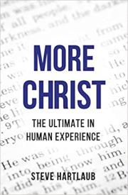 9781792302336 More Christ : The Ultimate In Human Experience