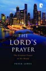 9781842276013 Lords Prayer : The Greatest Prayer In The World