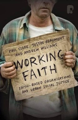 9781842277430 Working Faith : Faith Based Communities Involved In Justice