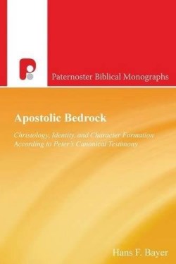 9781842279731 Apostolic Bedrock : Christology Identity And Character Formation According