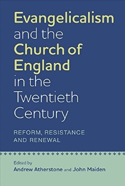 9781843839118 Evangelicalism And The Church Of England In The 20th Century