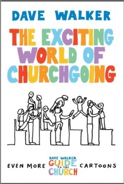9781848250291 Exciting World Of Churchgoing