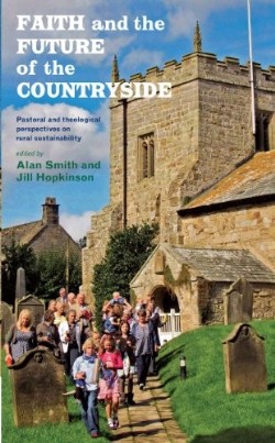 9781848251175 Faith And The Future Of The Countryside