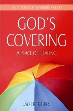 9781852404857 Gods Covering : A Place Of Healing