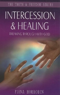 9781852405007 Intercession And Healing