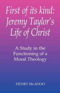9781853110832 1st Of Its Kind Jeremy Taylors Life Of Christ