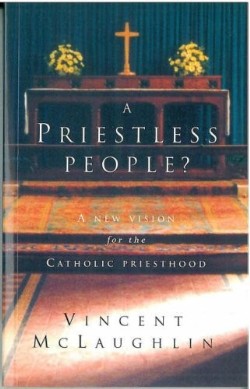 9781853111938 Priestless People : New Vision For The Catholic Priesthood