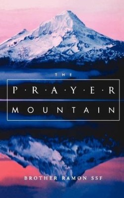 9781853112256 Prayer Mountain : Exploring The High Places Of Prayer
