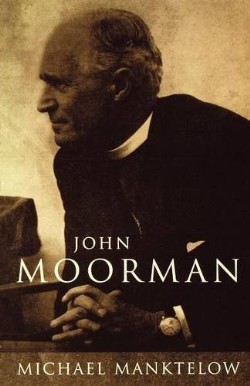 9781853113109 John Moorman : Anglican Franciscan And Independent