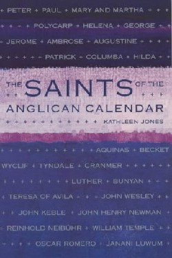 9781853113758 Saints Of The Anglican Calendar