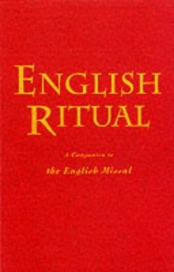 9781853114571 English Ritual : A Companion To The English Missal