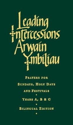 9781853115271 Leading Intercessions : Prayers For Sundays Holy Days And Festivals Years A