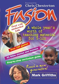 9781854245267 Fusion : A Whole Year's Worth Of Teaching For 5-12s