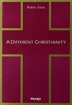 9781872292397 Different Christianity : Early Christian Esotericism And Modern Thought