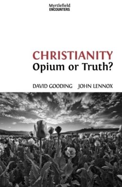 9781874584537 Christianity Opium Or Truth (Revised)