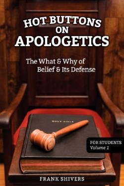 9781878127143 Hot Buttons On Apologetics For Students V1