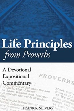 9781878127341 Life Principles From Proverbs