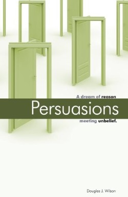 9781885767295 Persuasions : A Dream Of Reason Meeting Unbelief