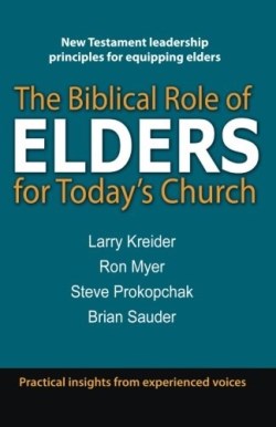 9781886973626 Biblical Role Of Elders For Todays Church