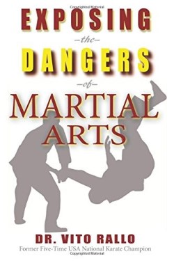 9781887915205 Exposing The Dangers Of Martial Arts