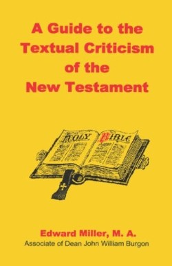 9781888328097 Guide To The Textual Criticism Of The New Testament