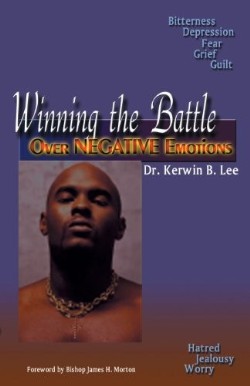 9781891773464 Winning The Battle Over Negative Emotions