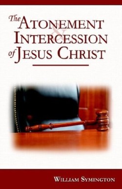 9781892777485 Atonement And Intercession Of Jesus Christ