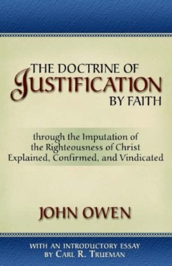 9781892777973 Doctrine Of Justification By Faith