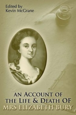 9781892777997 Account Of The Life And Death Of Mrs. Elizabeth Bury