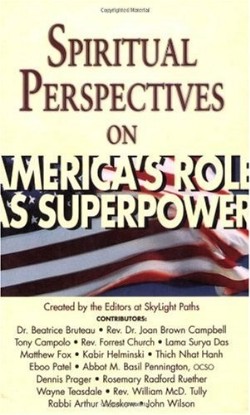 9781893361812 Spiritual Perspectives On Americas Role As A Superpower