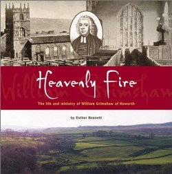 9781894400084 Heavenly Fire : The Life And Ministry Of William Grimshaw Of Haworth