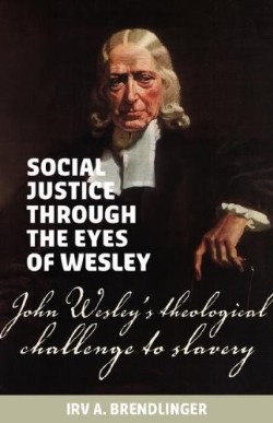 9781894400237 Social Justice Through The Eyes Of Wesley