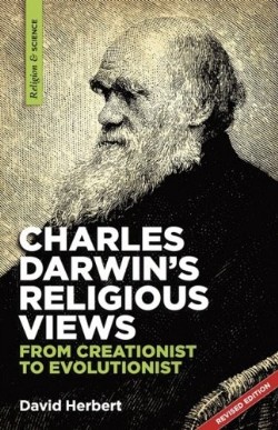 9781894400305 Charles Darwins Religious Views