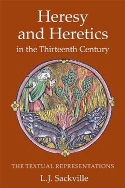 9781903153567 Heresy And Heretics In The 13th Century