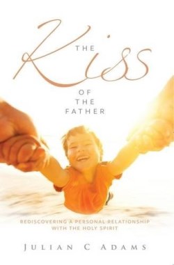 9781908393487 Kiss Of The Father