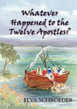 9781921633171 Whatever Happened To The 12 Apostles