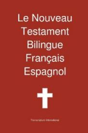 9781922217301 Bilingual New Testament French Spanish