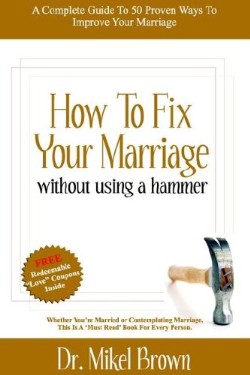 9781930388130 How To Fix Your Marriage (Student/Study Guide)