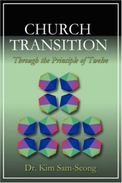 9781931178105 Church Transition : Through The Principle Of 12