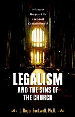 9781931232432 Legalism And The Sins Of The Church