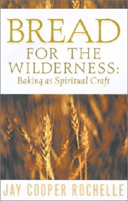 9781931232524 Bread For The Wilderness