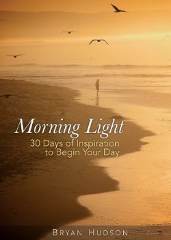9781931425117 Morning Light : 30 Days Of Inspiration To Begin Your Day