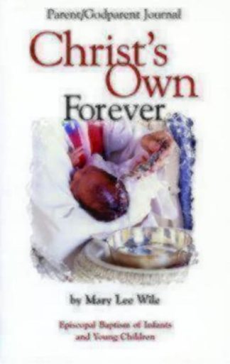 9781931960038 Christs Own Forever Parent Godparent Journal