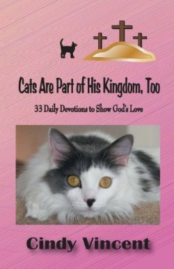 9781932169270 Cats Are Part Of His Kingdom Too