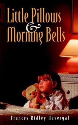 9781932474251 Little Pillows And Morning Bells