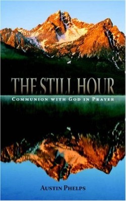 9781932474756 Still Hour : Communion With God In Prayer