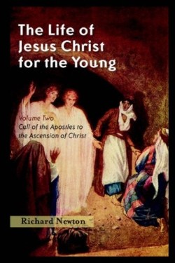 9781932474893 Life Of Jesus Christ For The Young 2