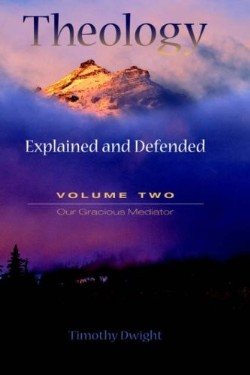 9781932474909 Theology Explained And Defended 2