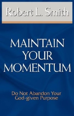 9781932503722 Maintain Your Momentum
