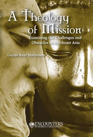 9781932688269 Theology Of Mission